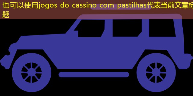 jogos do cassino com pastilhas
