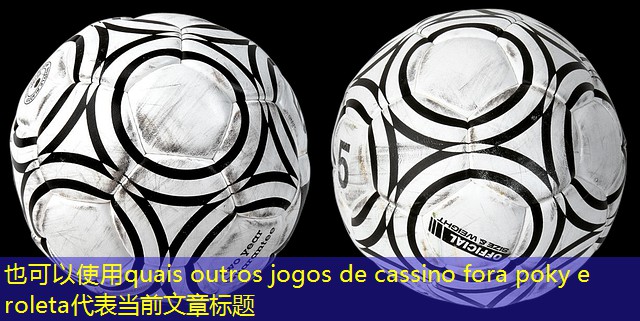 quais outros jogos de cassino fora poky e roleta