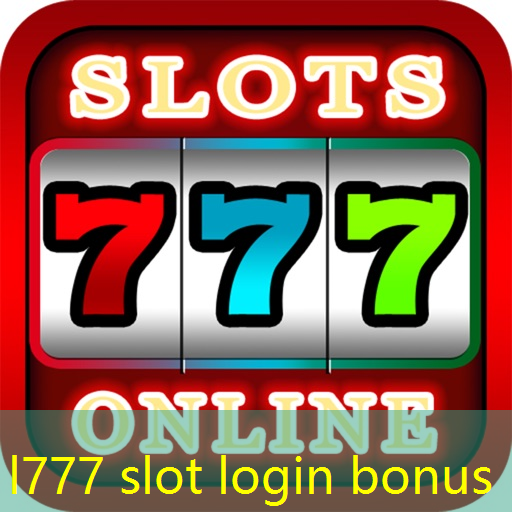 l777 slot login bonus