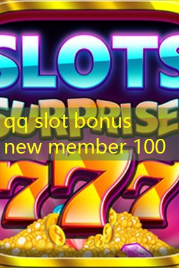 qq slot bonus new member 100
