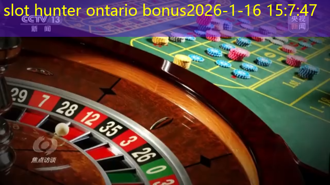 slot hunter ontario bonus