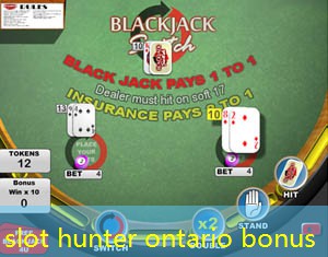 slot hunter ontario bonus