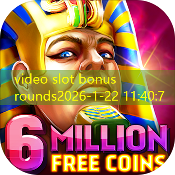 video slot bonus rounds